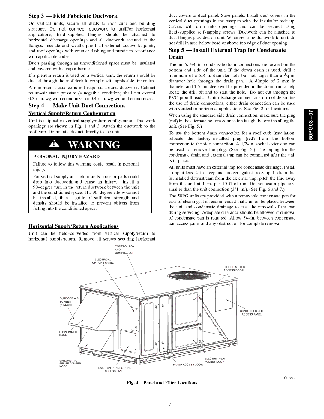 Carrier 50PG03-07 Field Fabricate Ductwork, Make Unit Duct Connections, Install External Trap for Condensate Drain 