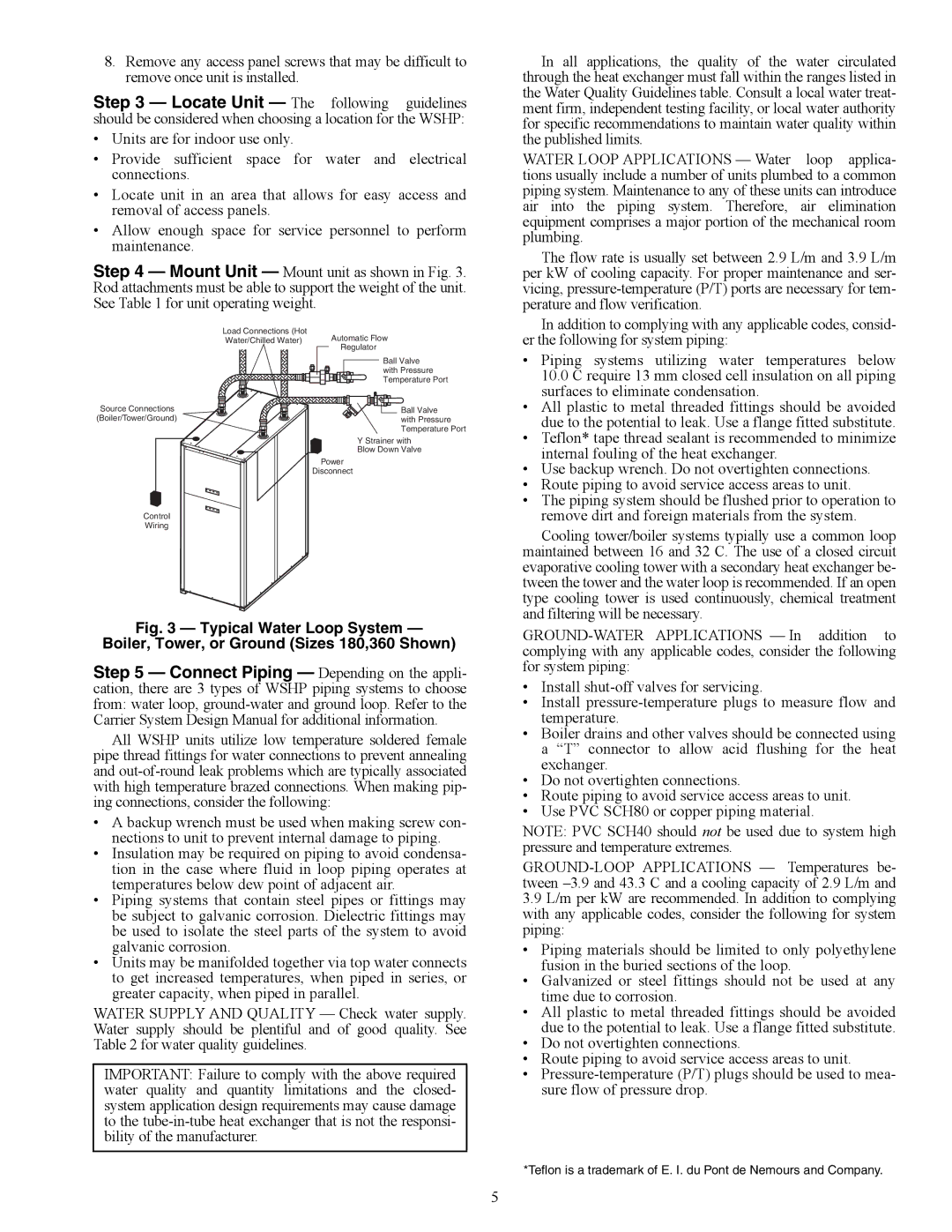 Carrier 50PSW036-360 specifications Teflon* tape thread sealant is recommended to minimize 