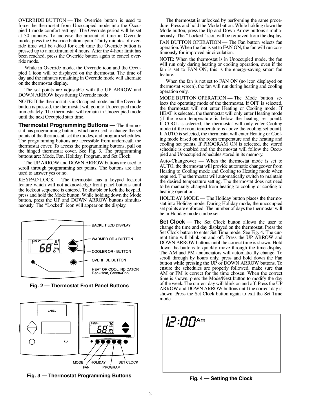 Carrier 50QE900 owner manual Thermostat Front Panel Buttons 