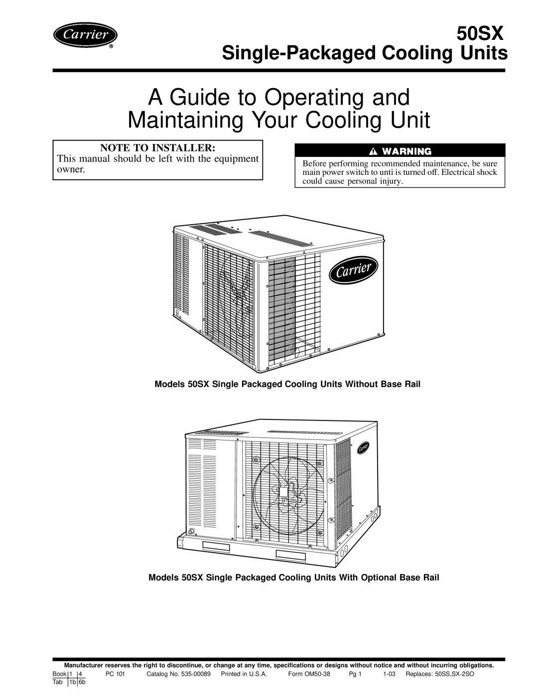 Carrier 50SX specifications Guide to Operating Maintaining Your Cooling Unit 