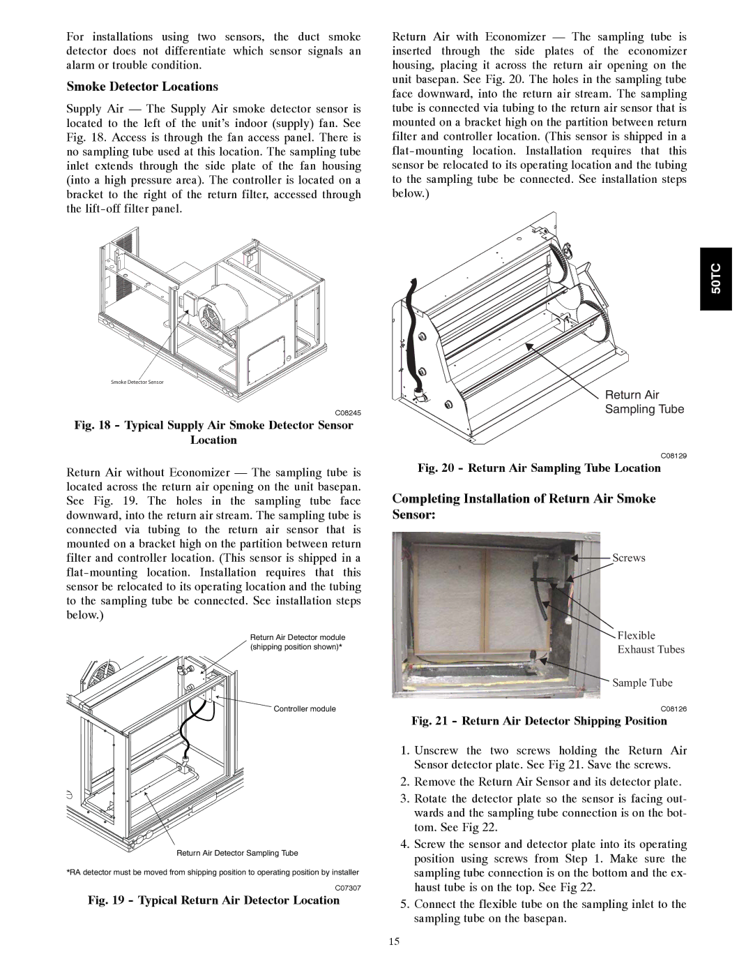 Carrier 50TCA04-A07 appendix Smoke Detector Locations, Completing Installation of Return Air Smoke Sensor 