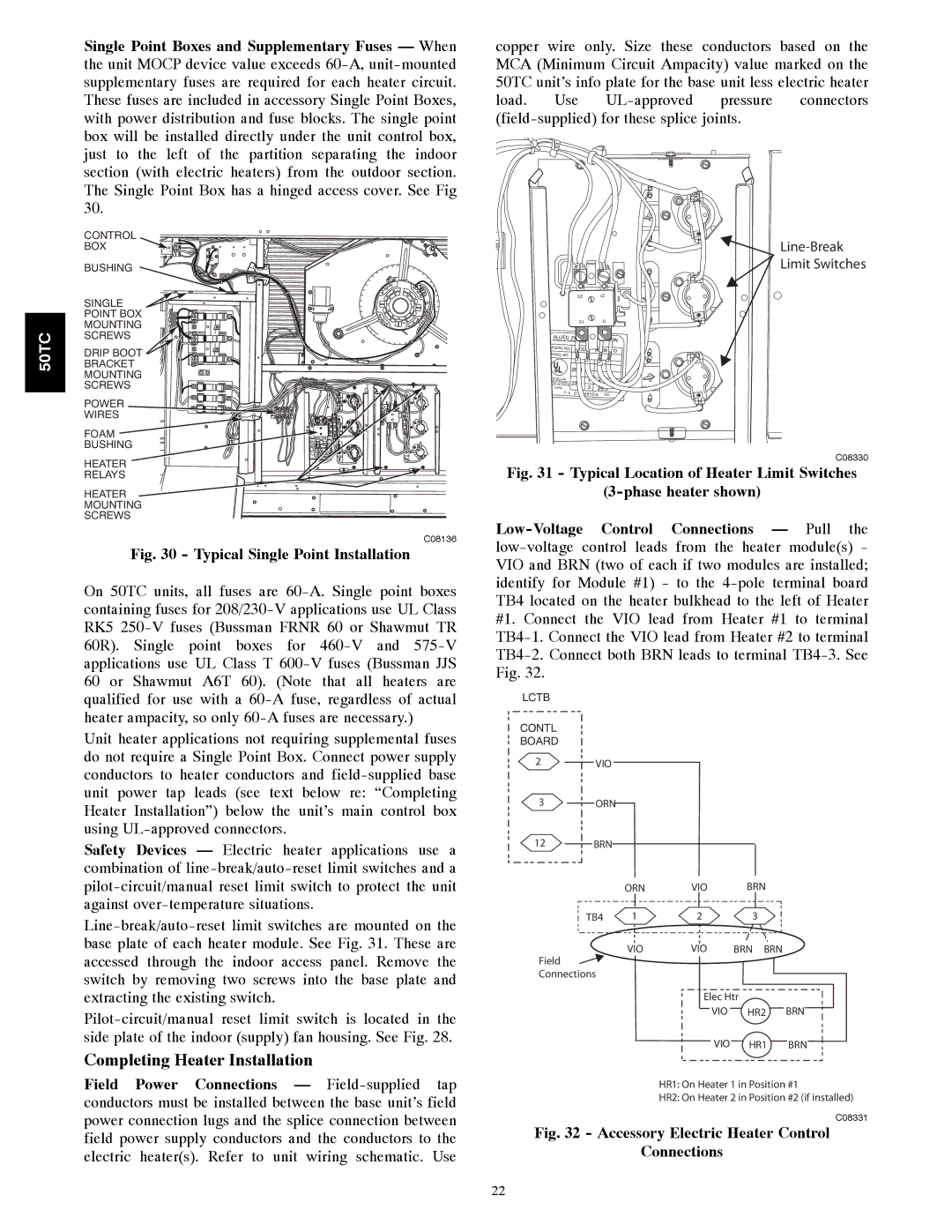 Carrier 50TCA04-A07 appendix Completing Heater Installation, Typical Single Point Installation 