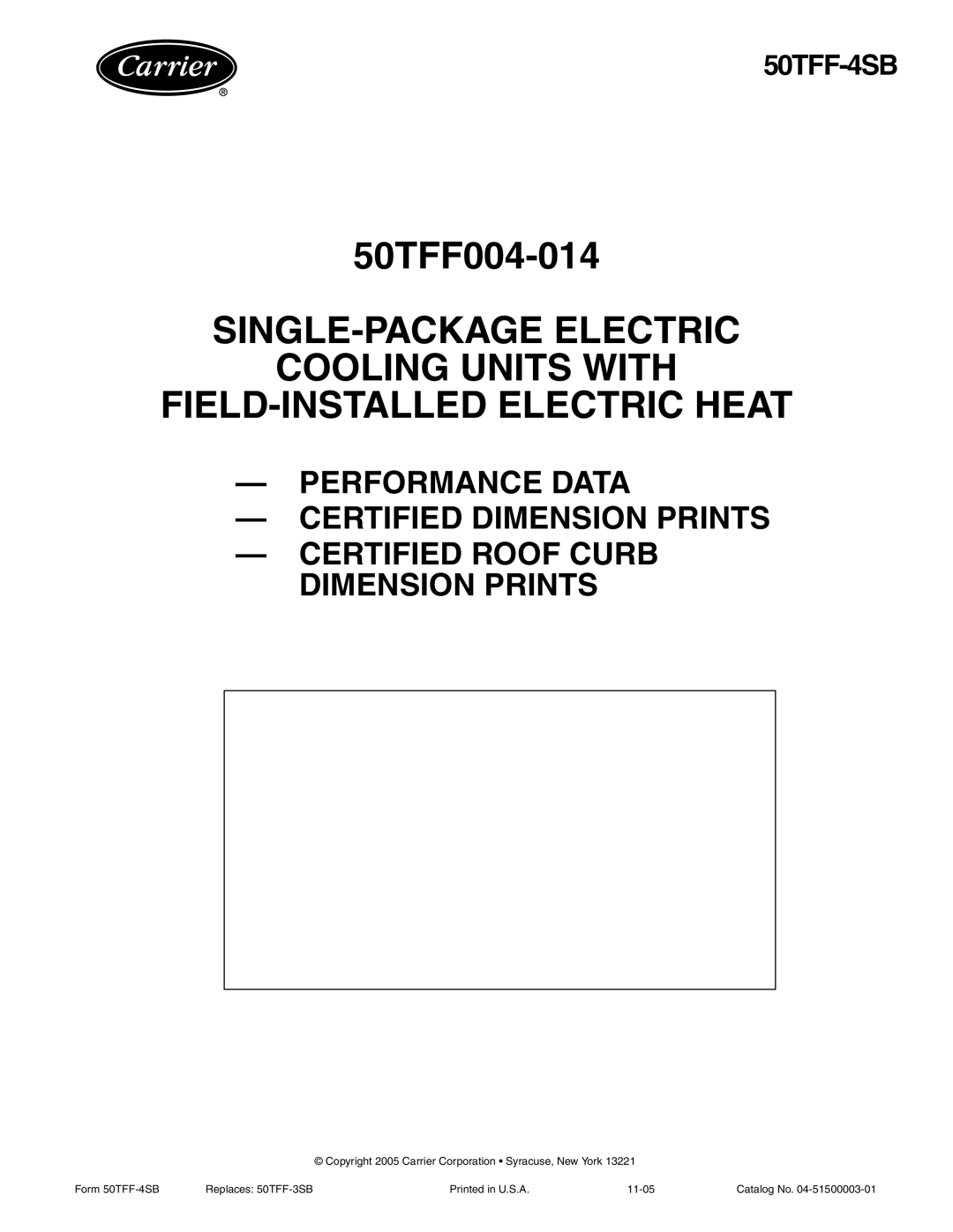 Carrier 50TFF004-014 manual 