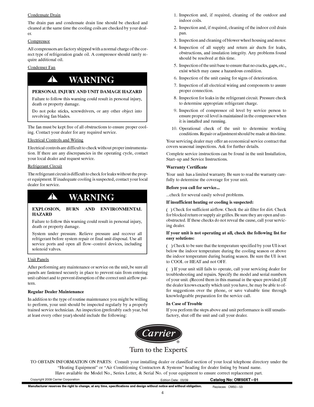 Carrier 50XT-A manual Personal Injury and Unit Damage Hazard, EXPLOSION, Burn and Environmental Hazard 