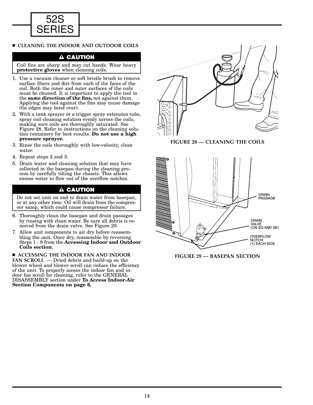 Carrier 52S manual Cleaning the Indoor and Outdoor Coils, Coils section, Accessing the Indoor FAN and Indoor 