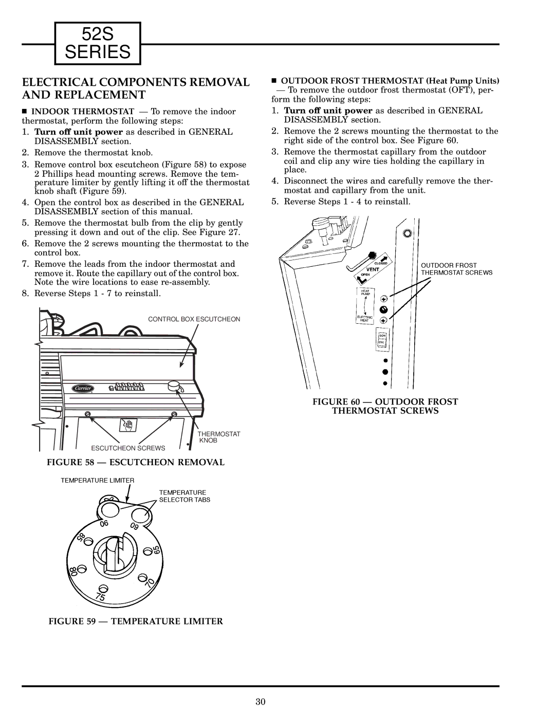 Carrier 52S manual Electrical Components Removal and Replacement, Outdoor Frost Thermostat Screws 