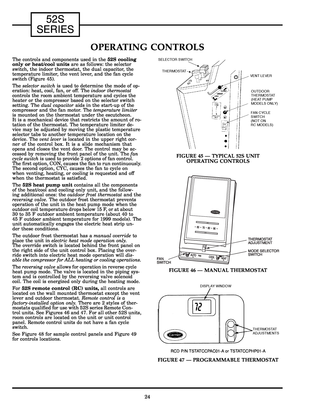 Carrier manual Operating Controls, Ð TYPICAL 52S UNIT OPERATING CONTROLS, Ð Manual Thermostat, Ð Programmable Thermostat 