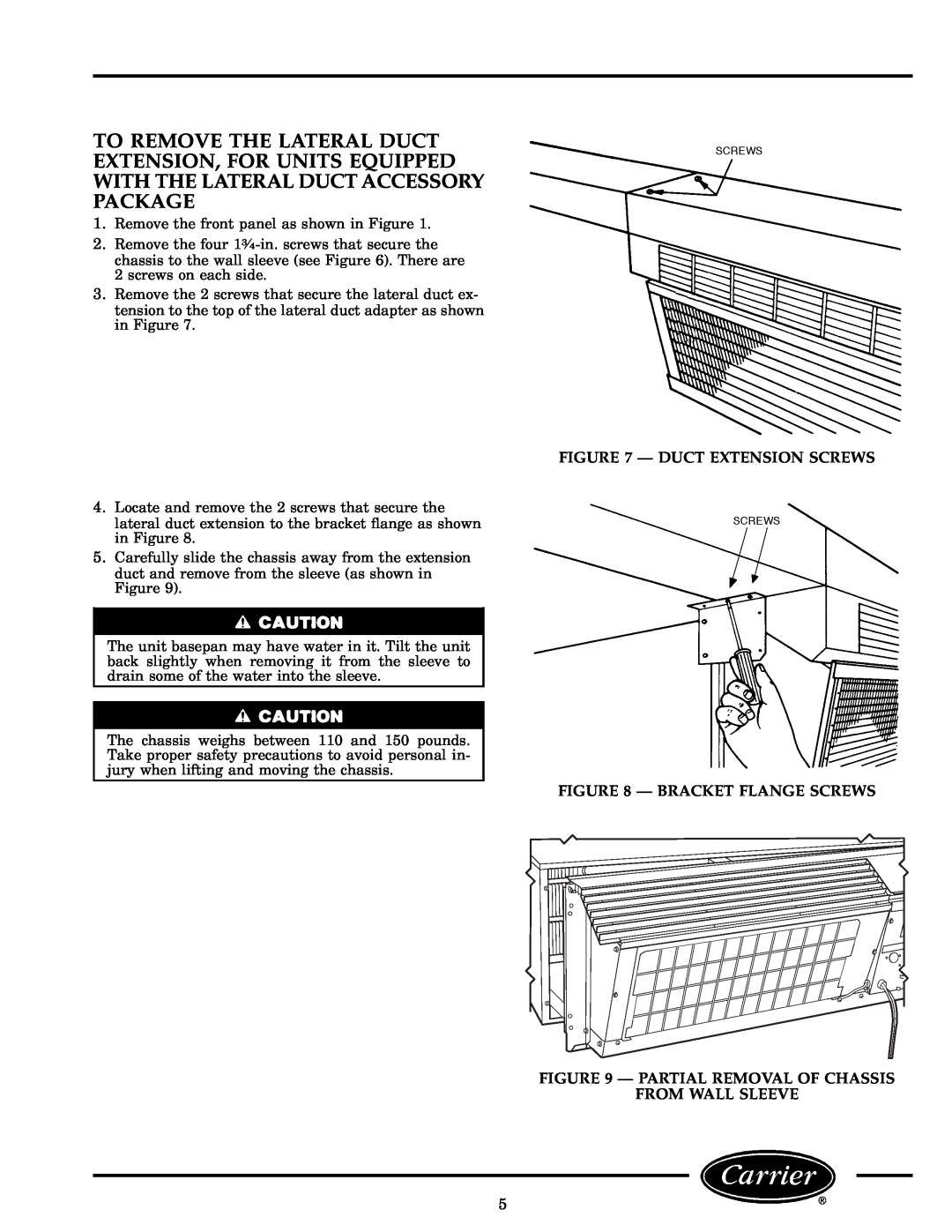 Carrier 52S manual To Remove The Lateral Duct, Extension, For Units Equipped, With The Lateral Duct Accessory Package 
