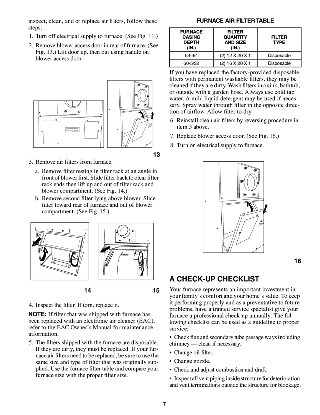 Carrier 58CLA manual CHECK-UP Checklist, Furnace AIR Filter Table 