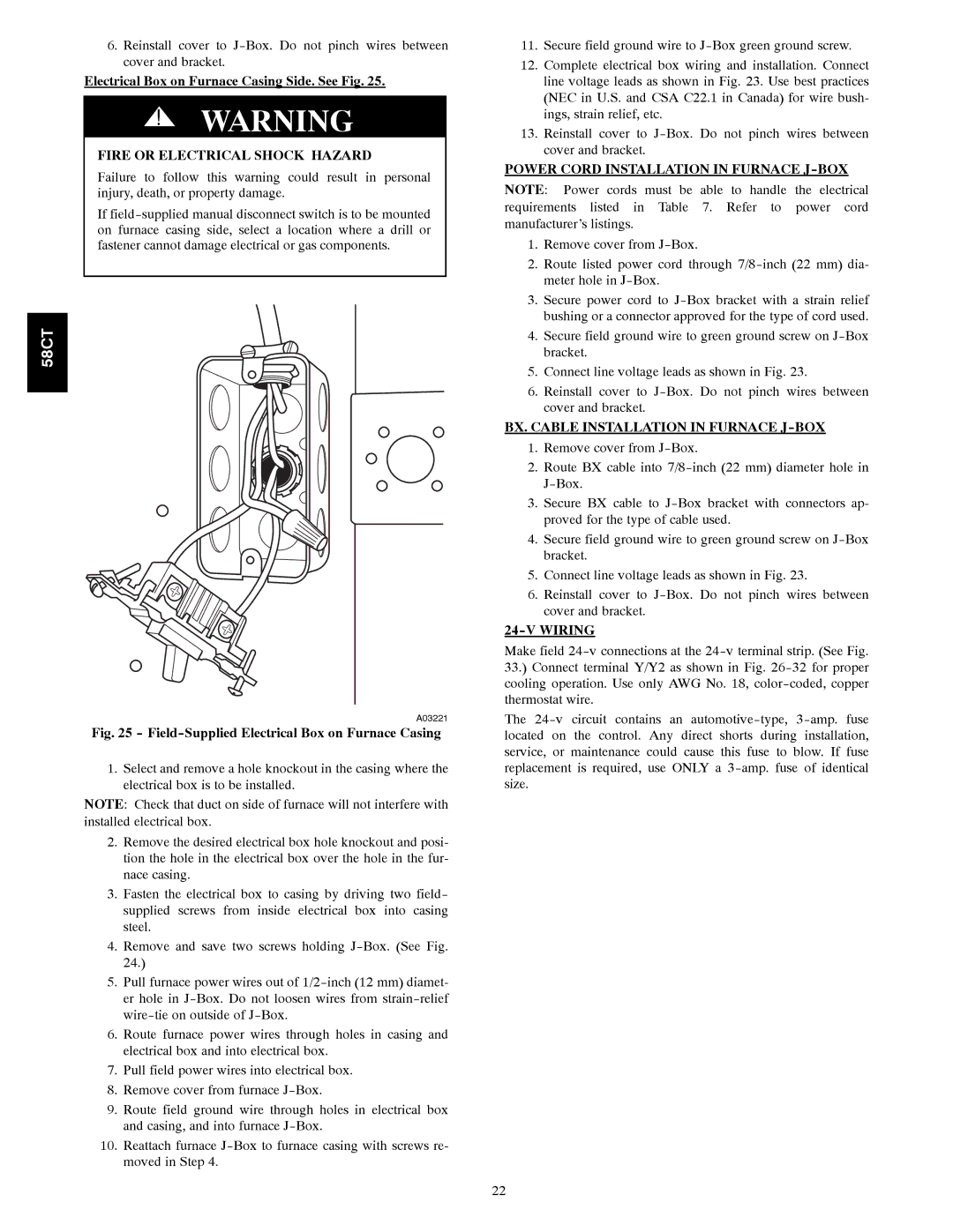 Carrier 58CTA/CTX instruction manual Electrical Box on Furnace Casing Side. See Fig, Fire or Electrical Shock Hazard 