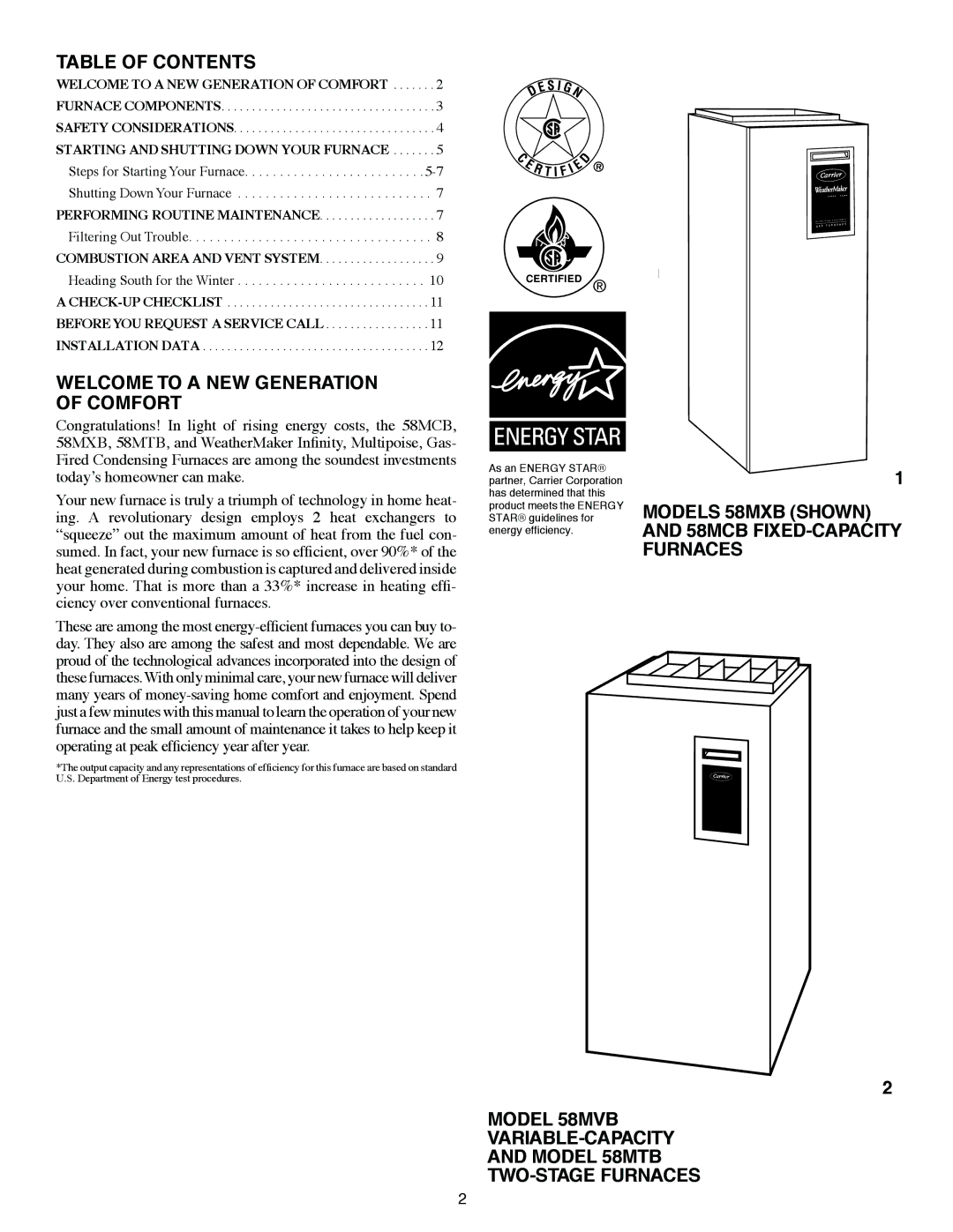 Carrier 58MCB, 58MTB, 58MVB manual Table of Contents, Welcome to a NEW Generation of Comfort, Models 58MXB Shown, Furnaces 