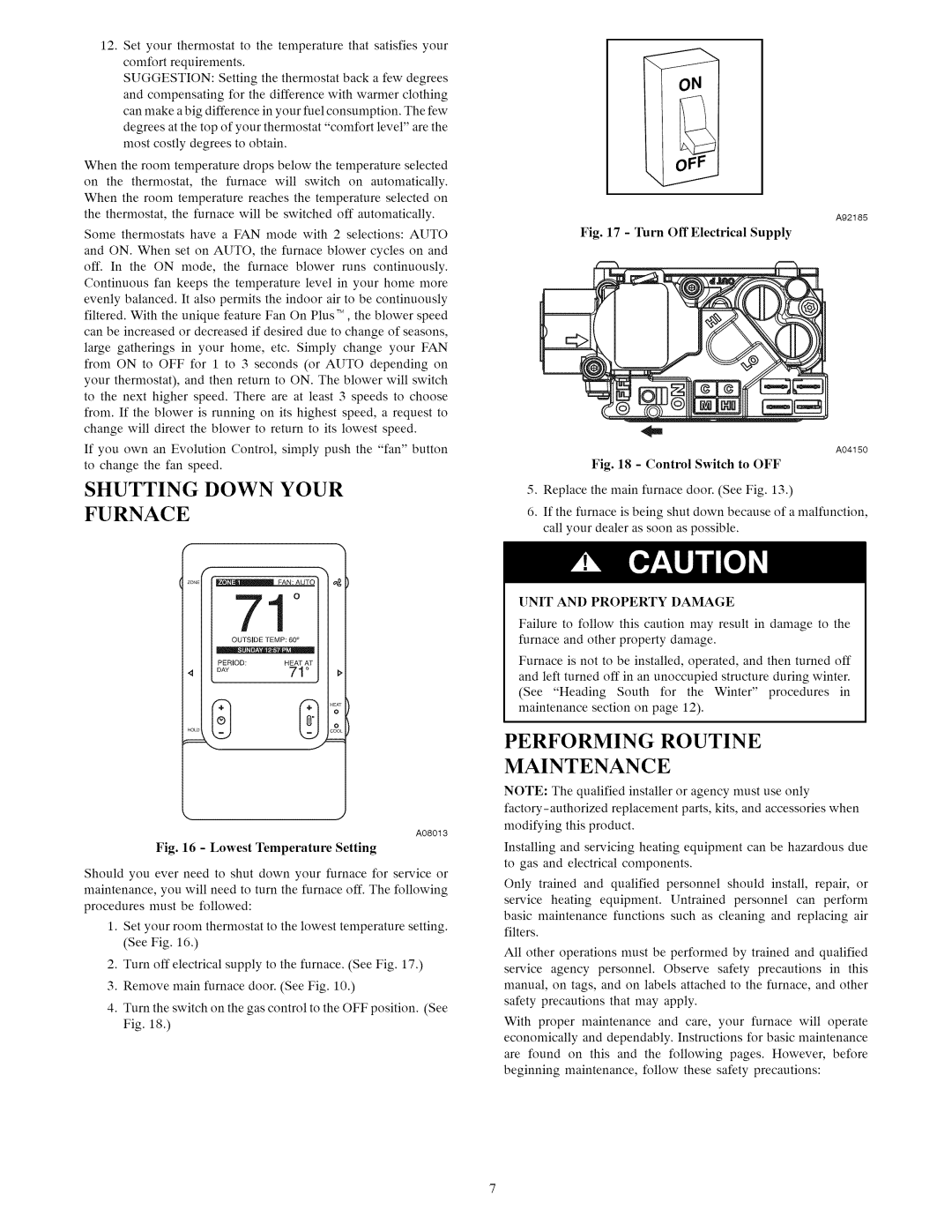 Carrier 58MVC owner manual Shutting Down Your Furnace, Performing Routine Maintenance, Temperature that 