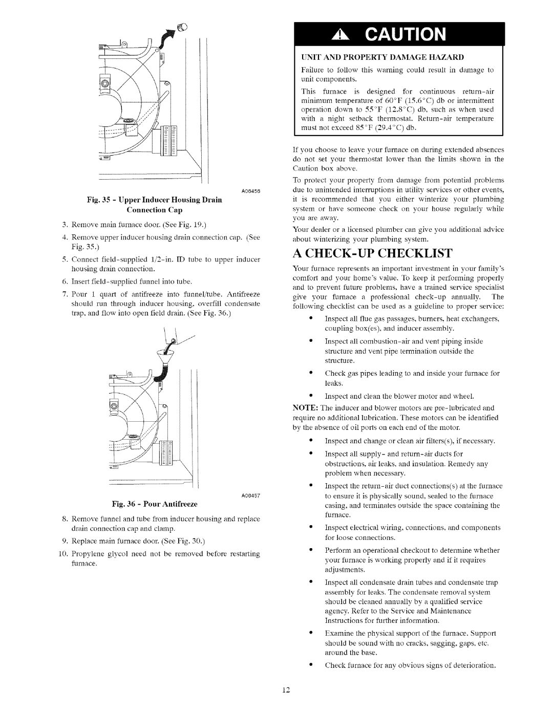 Carrier 58MVC owner manual A Check-Upchecklist, Upper Inducer Housing Drain, Unit And Property Damage Hazard 