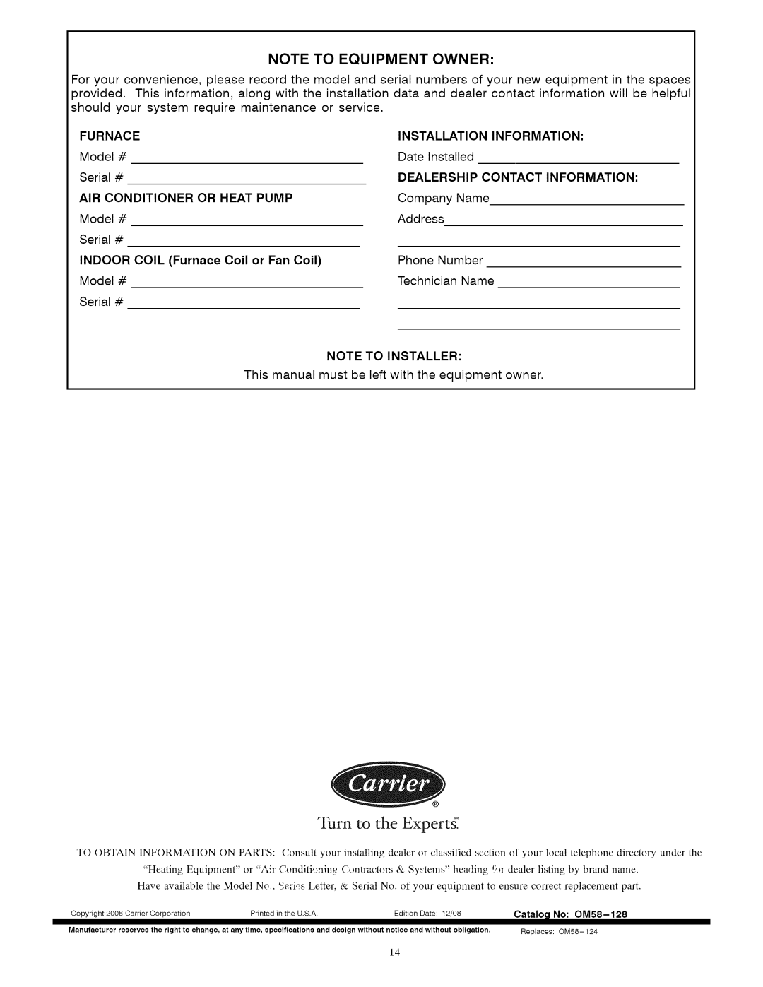 Carrier 58MVC owner manual Turn to the Expertg, Note To Equipment Owner, Installation, Information, Dealership 