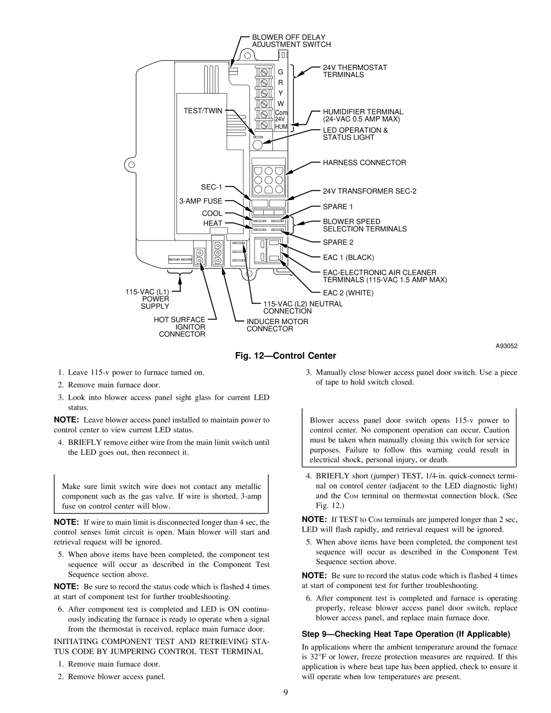 Carrier 58MXA instruction manual ÐControl Center, ÐChecking Heat Tape Operation If Applicable 