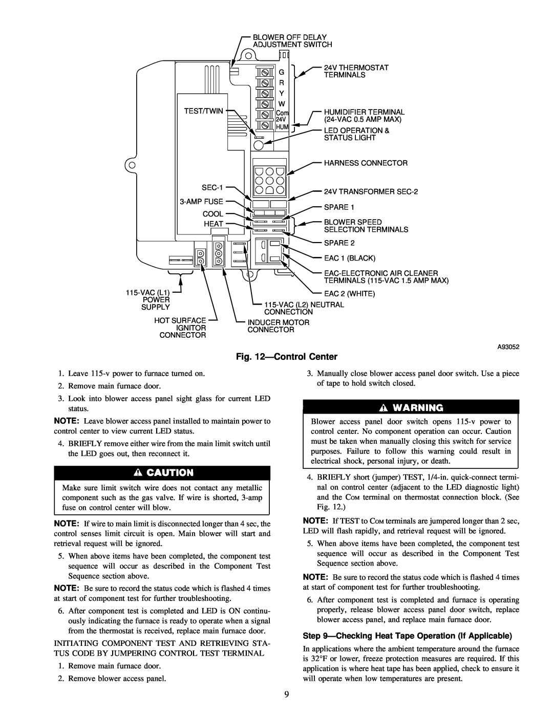 Carrier 58MXA instruction manual ÐControl Center, ÐChecking Heat Tape Operation If Applicable 
