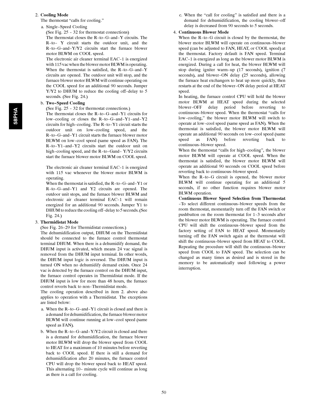 Carrier 58PHA/PHX instruction manual Cooling Mode, Two-Speed Cooling, Thermidistat Mode, Continuous Blower Mode 