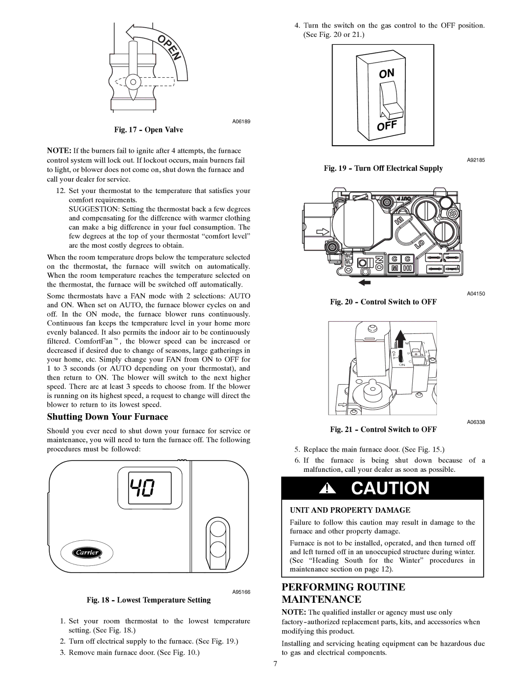 Carrier 58UVB manual Performing Routine Maintenance, Shutting Down Your Furnace, Unit and Property Damage 