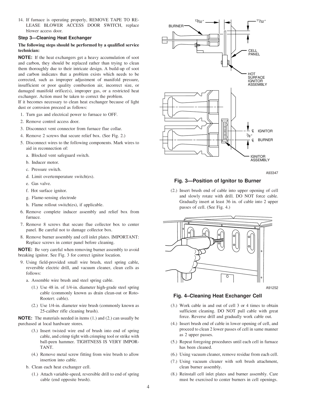 Carrier 58YAV instruction manual ÐPosition of Ignitor to Burner, ÐCleaning Heat Exchanger 