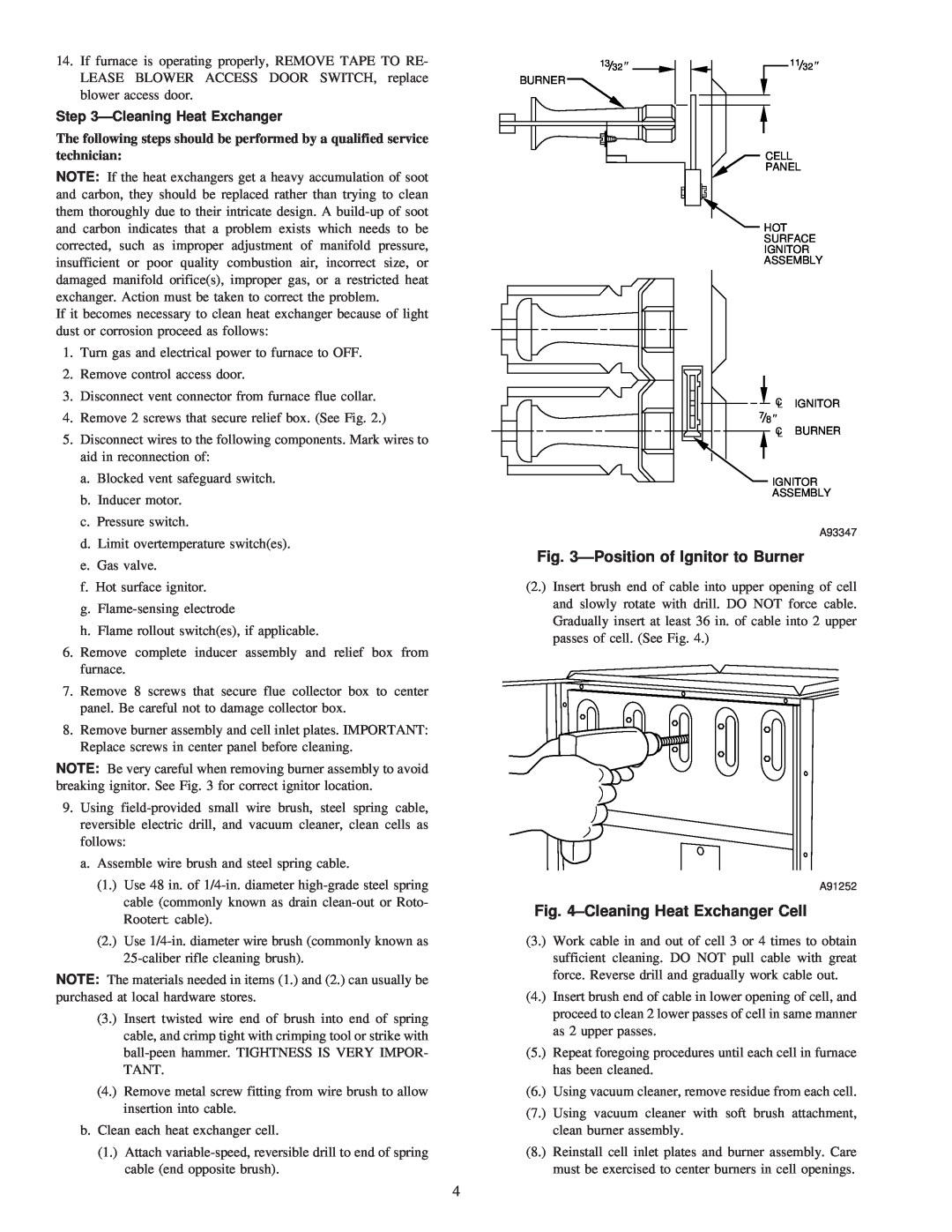 Carrier 58YAV instruction manual ÐPosition of Ignitor to Burner, ±Cleaning Heat Exchanger Cell, ÐCleaning Heat Exchanger 