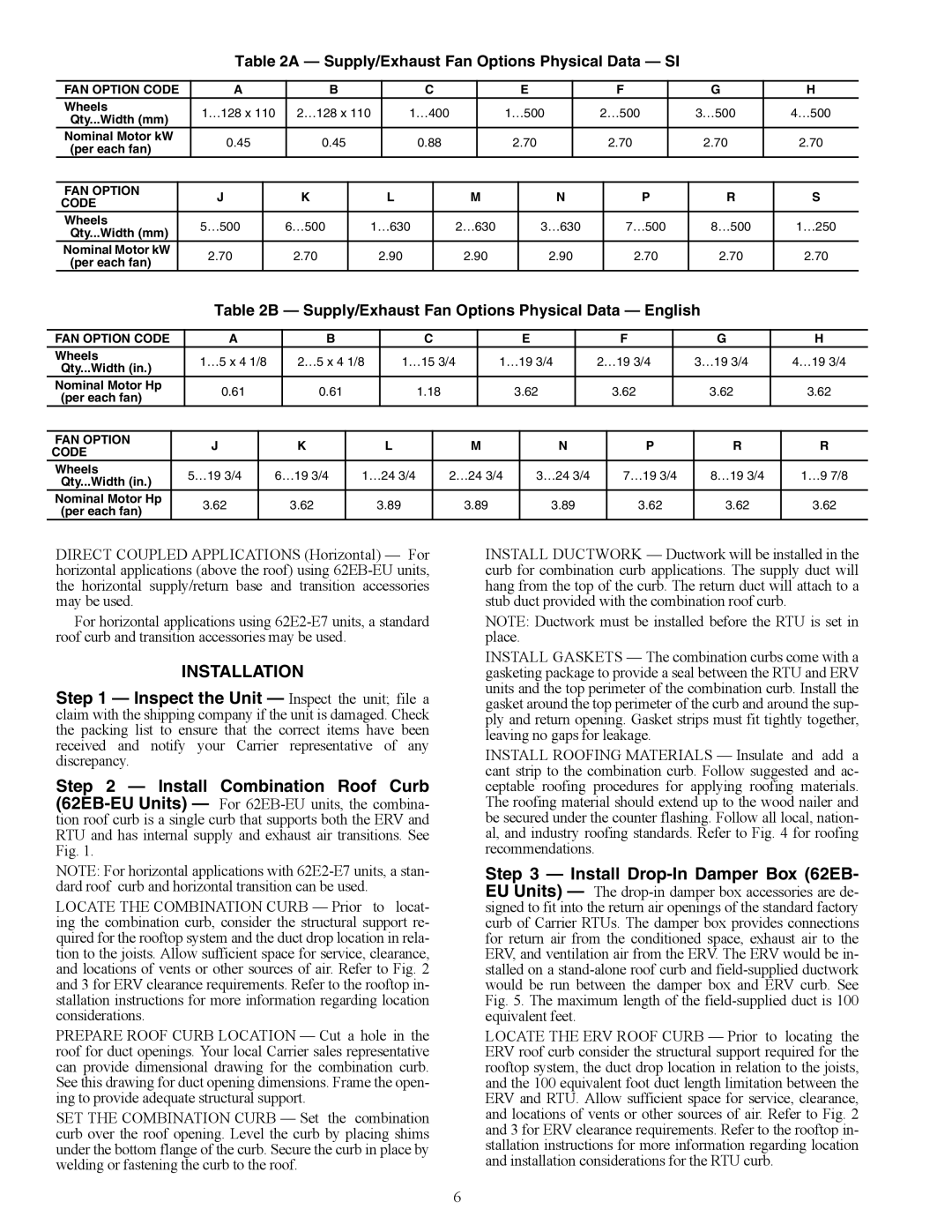 Carrier 62E Installation, Supply/Exhaust Fan Options Physical Data SI, Supply/Exhaust Fan Options Physical Data English 