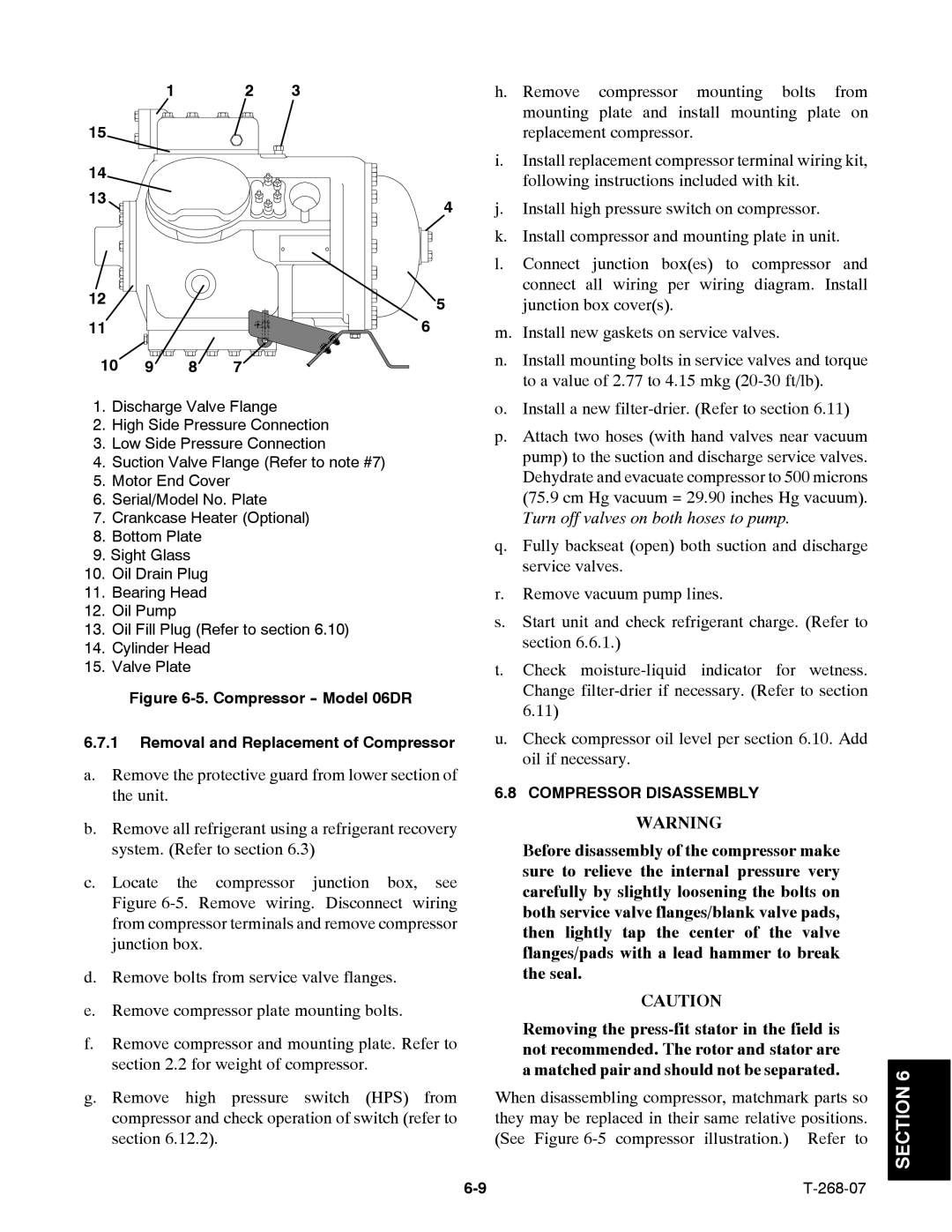 Carrier 69NT40-511-199, 69NT40-521 manual Turn off valves on both hoses to pump, 10 9 8, Compressor Disassembly 