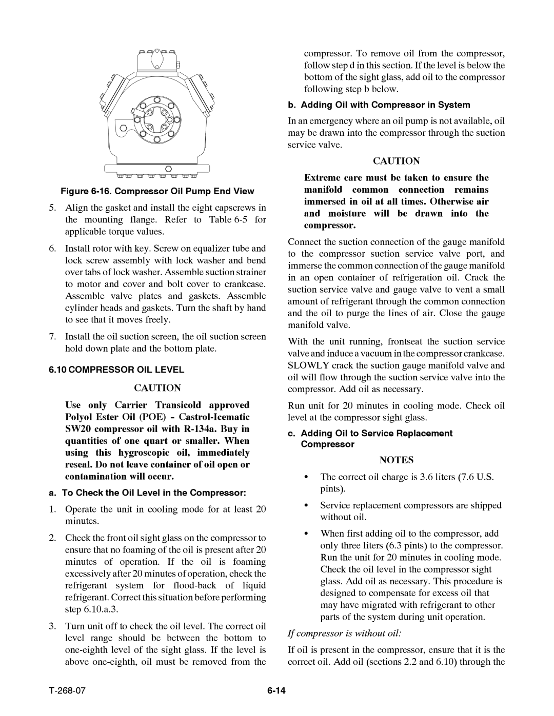 Carrier 69NT40-511-199 manual If compressor is without oil, Compressor OIL Level, To Check the Oil Level in the Compressor 