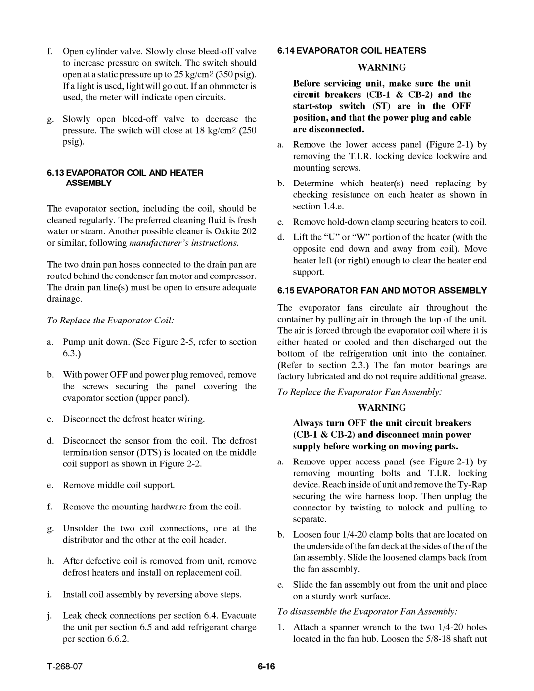 Carrier 69NT40-521, 69NT40-511-199 manual To Replace the Evaporator Coil, To Replace the Evaporator Fan Assembly 