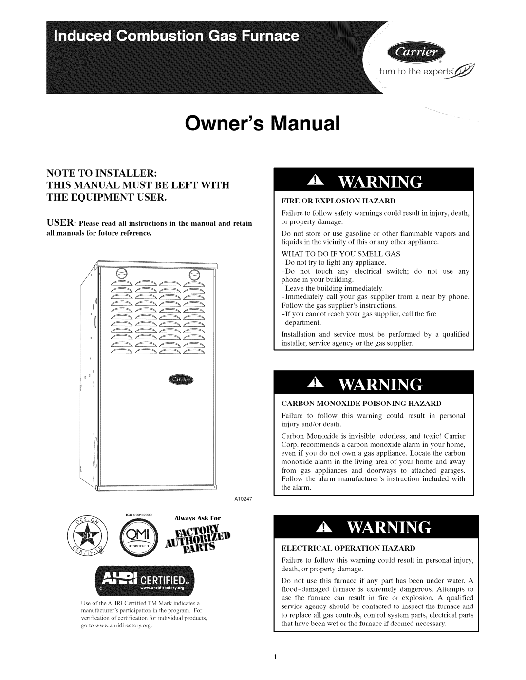 Carrier A10247 owner manual This Manual Must be Left with Equipment User, Fire or Explosion Hazard 