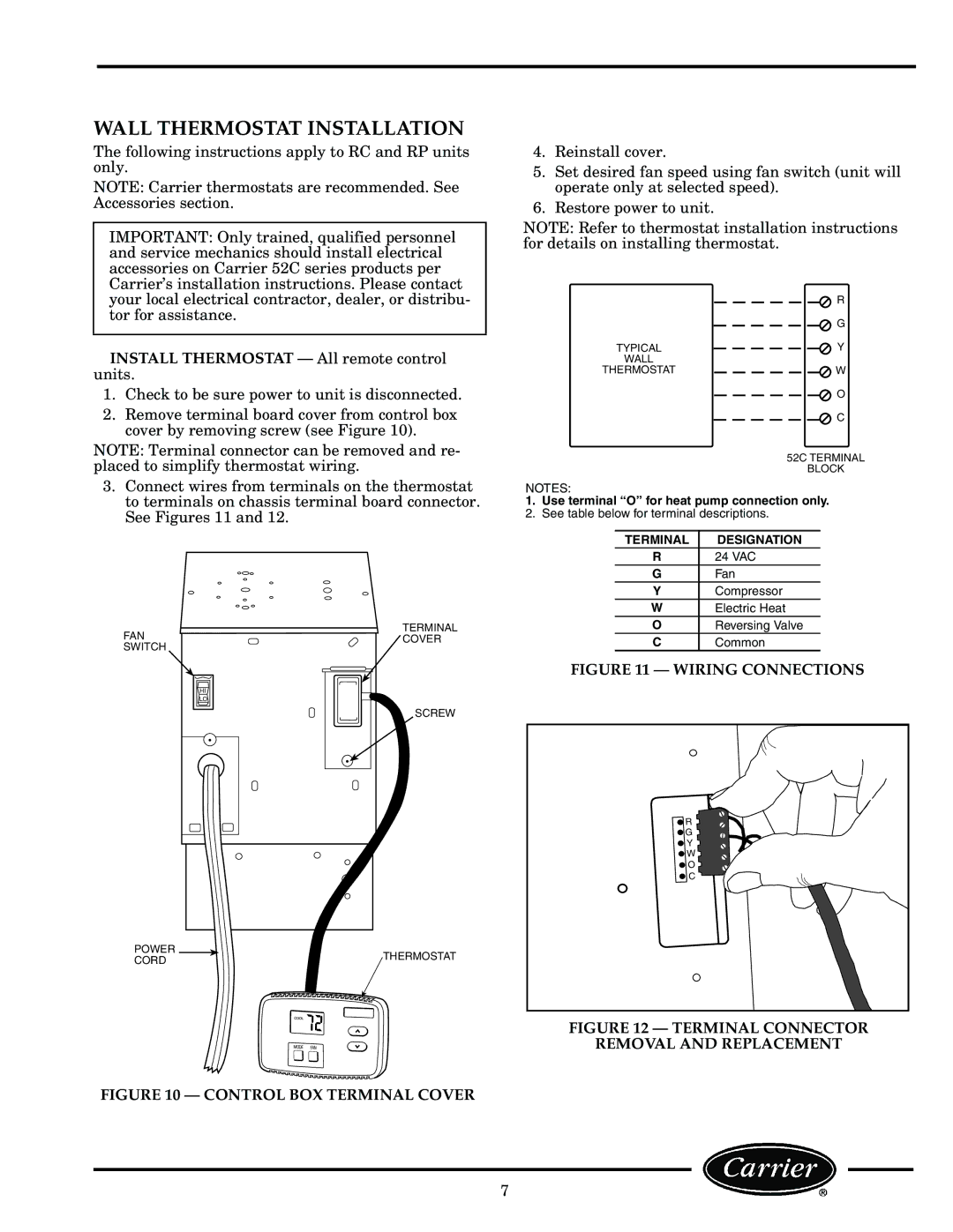 Carrier Access 52C owner manual Wall Thermostat Installation, Install Thermostat All remote control units 