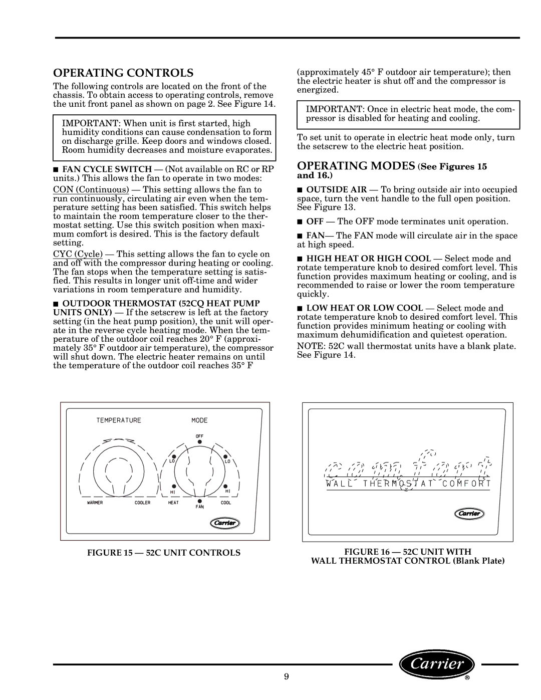 Carrier Access 52C owner manual Operating Controls, Wall Thermostat Control Blank Plate 