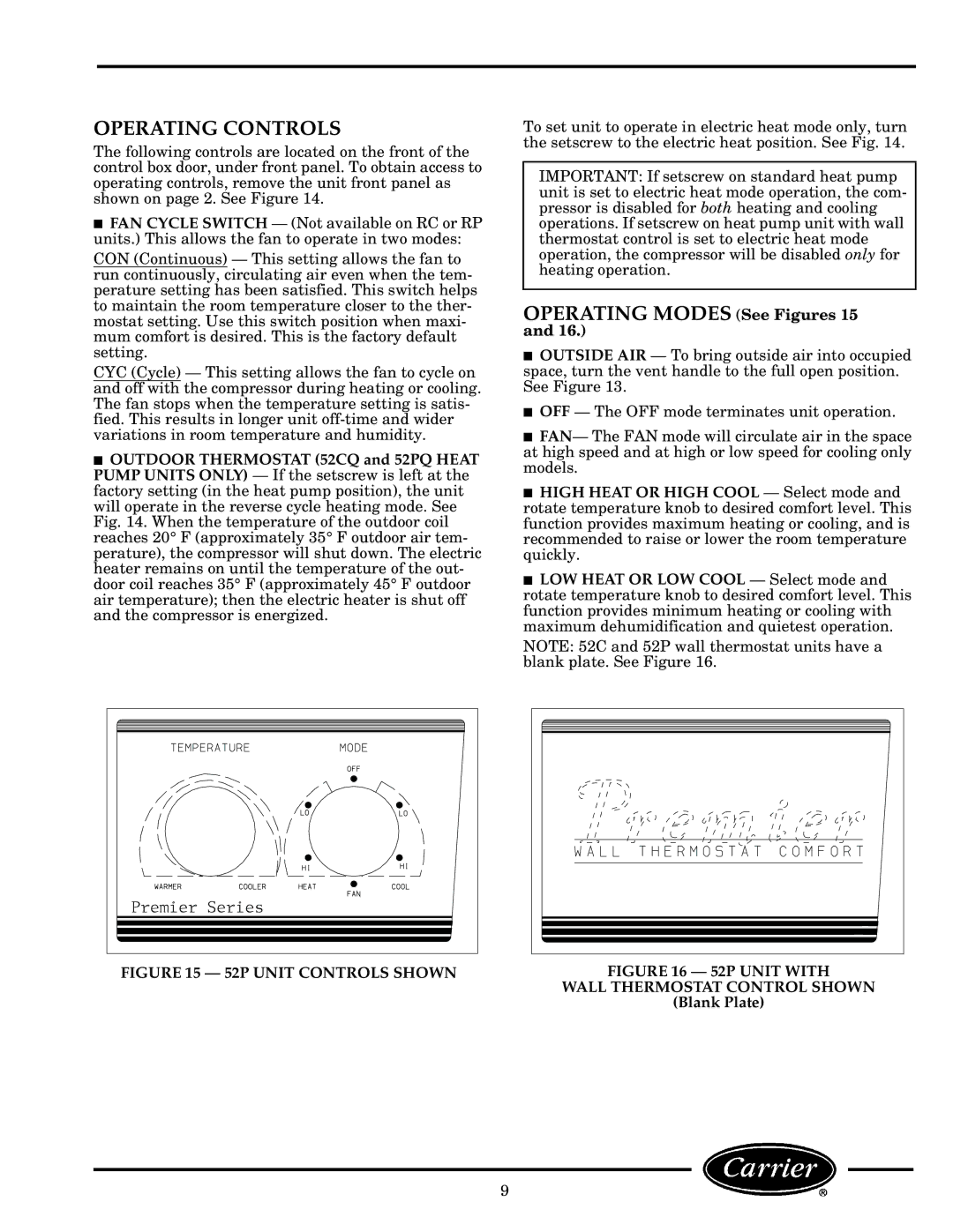 Carrier Access 52P owner manual Operating Controls, Operating Modes See Figures 