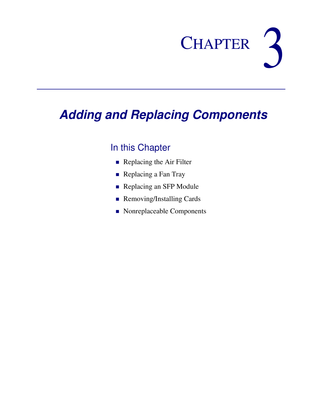 Carrier Access EdgeFLEX, 600 installation manual Adding and Replacing Components 