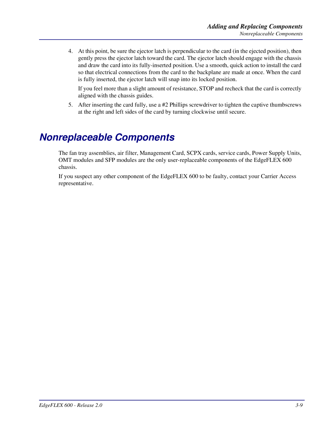 Carrier Access EdgeFLEX, 600 installation manual Nonreplaceable Components 