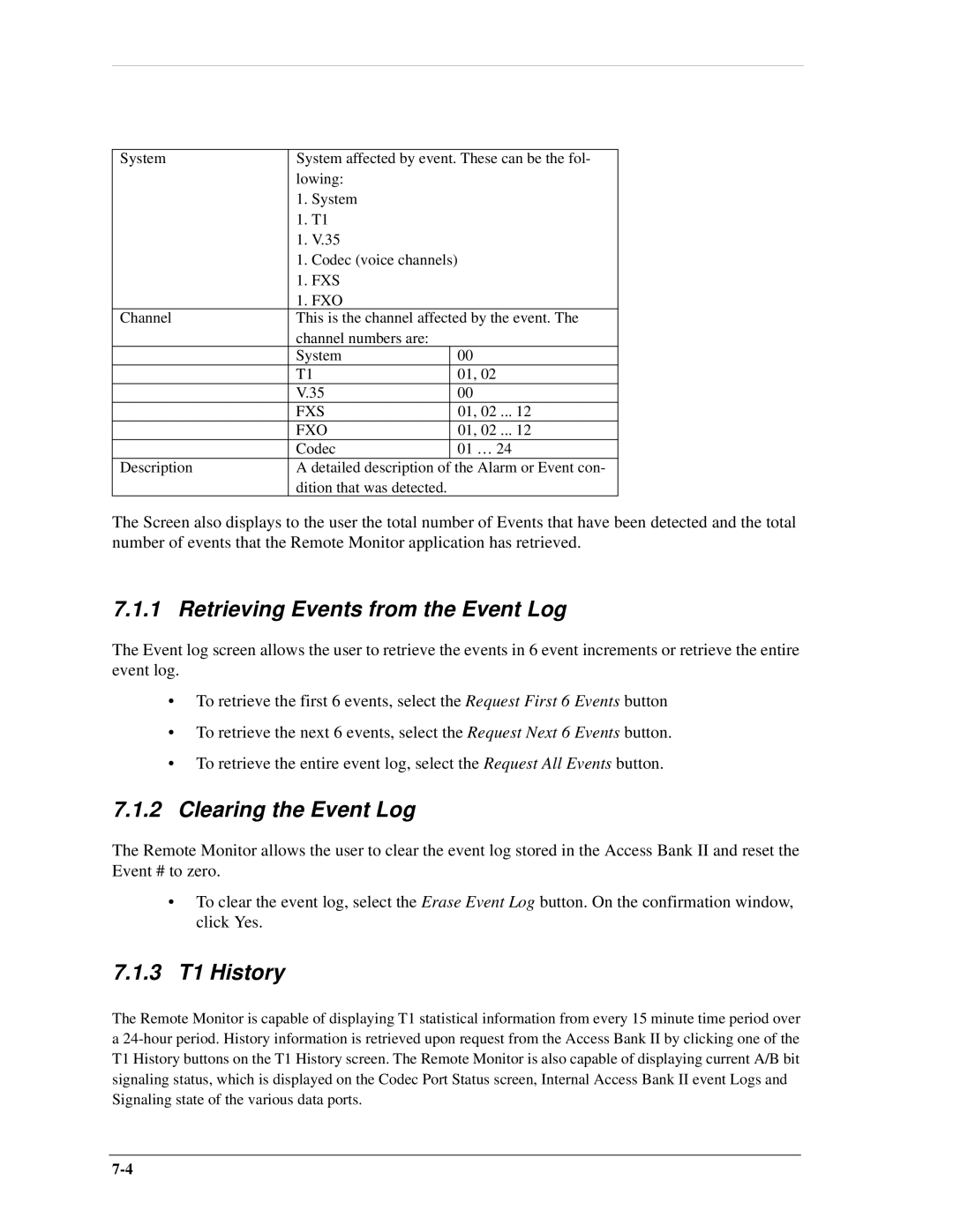 Carrier Access AB II manual Retrieving Events from the Event Log, Clearing the Event Log, 3 T1 History 