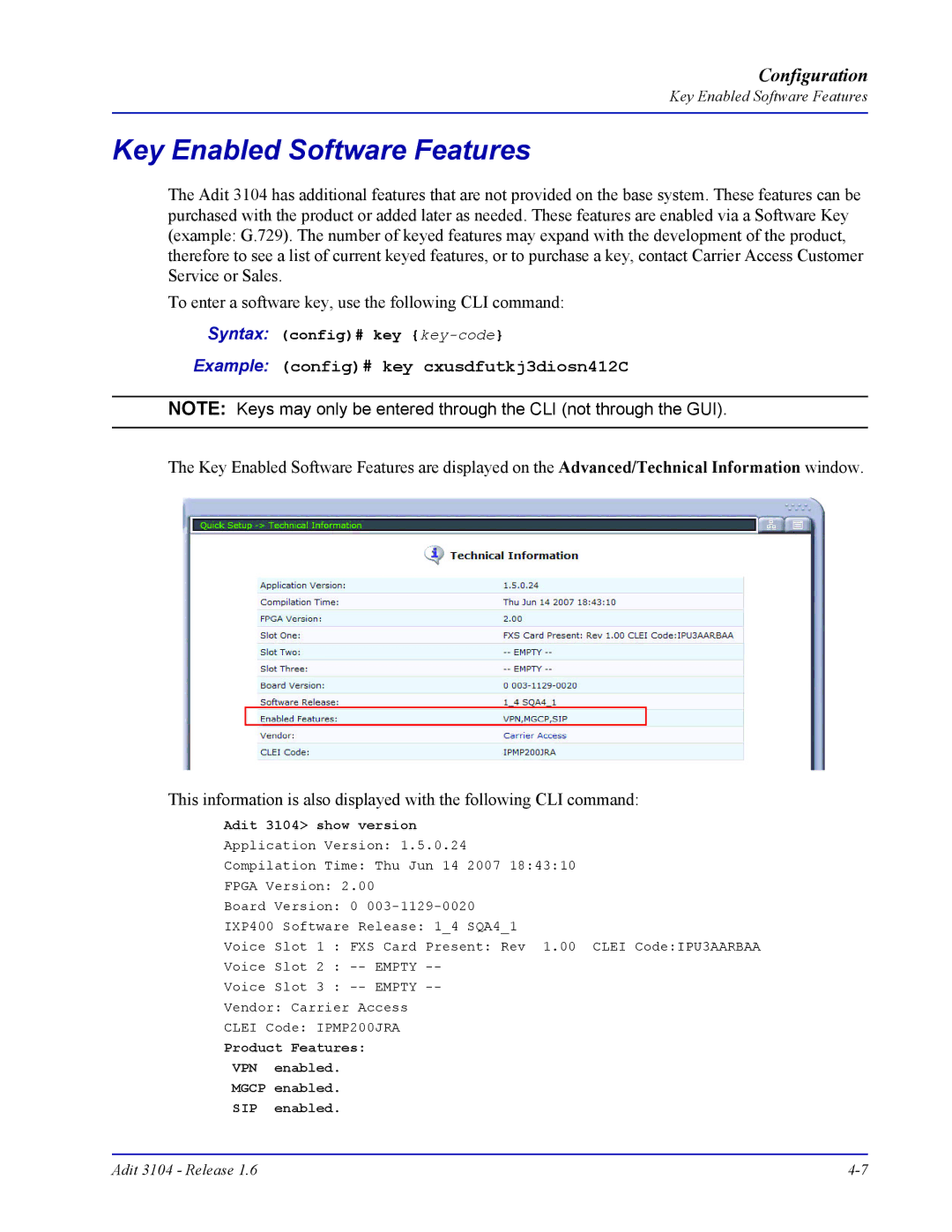 Carrier Access Adit 3104 user manual Key Enabled Software Features, Example config# key cxusdfutkj3diosn412C 