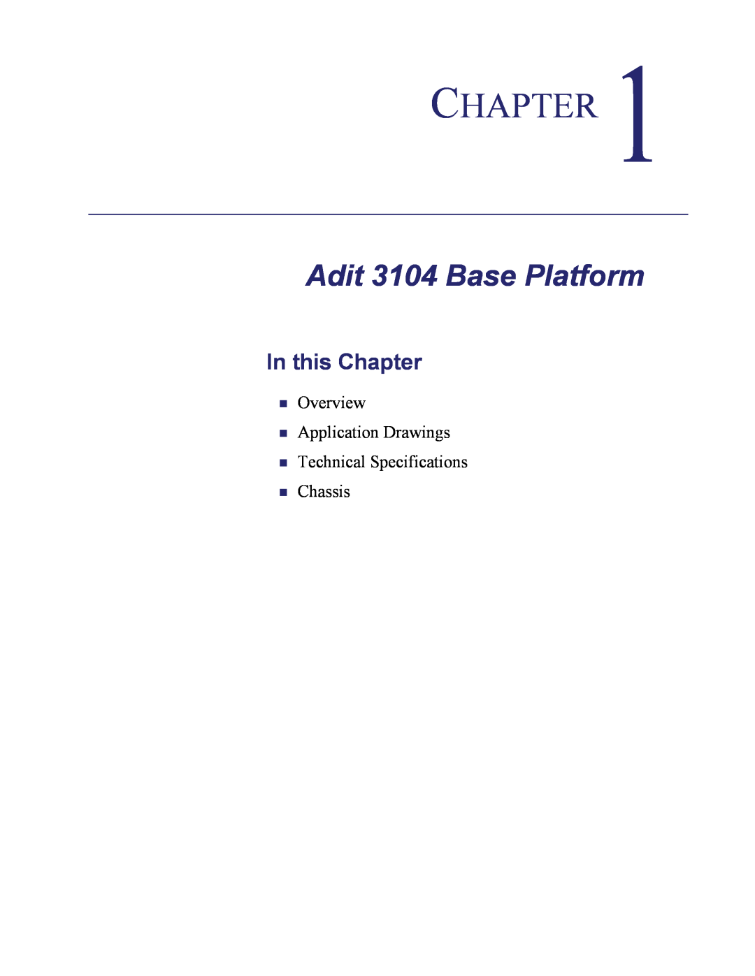 Carrier Access user manual Adit 3104 Base Platform, In this Chapter 