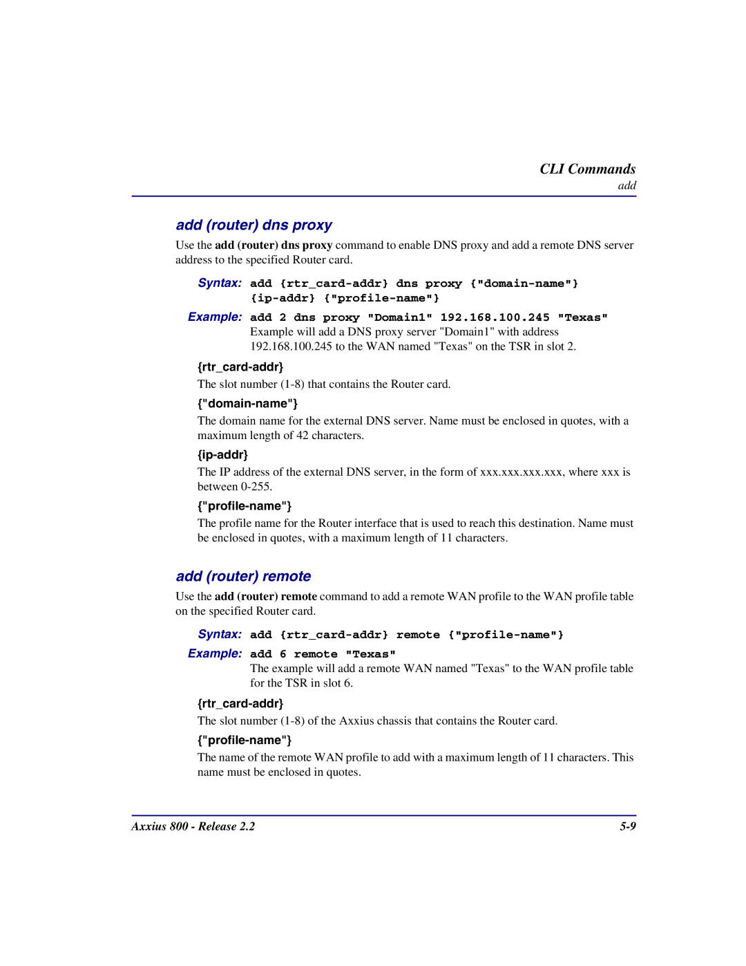 Carrier Access Axxius 800 user manual Add router dns proxy, Add router remote 