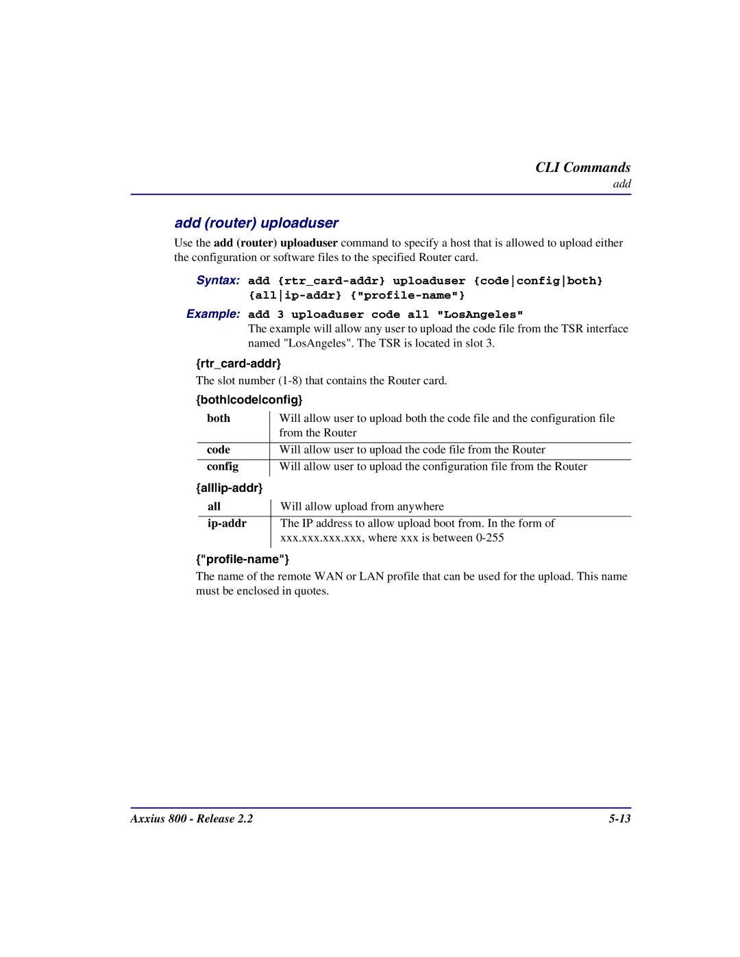 Carrier Access Axxius 800 user manual Add router uploaduser, Bothcodeconfig, Allip-addr 