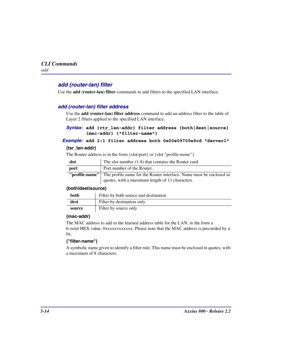 Carrier Access Axxius 800 user manual Add router-lan filter address 