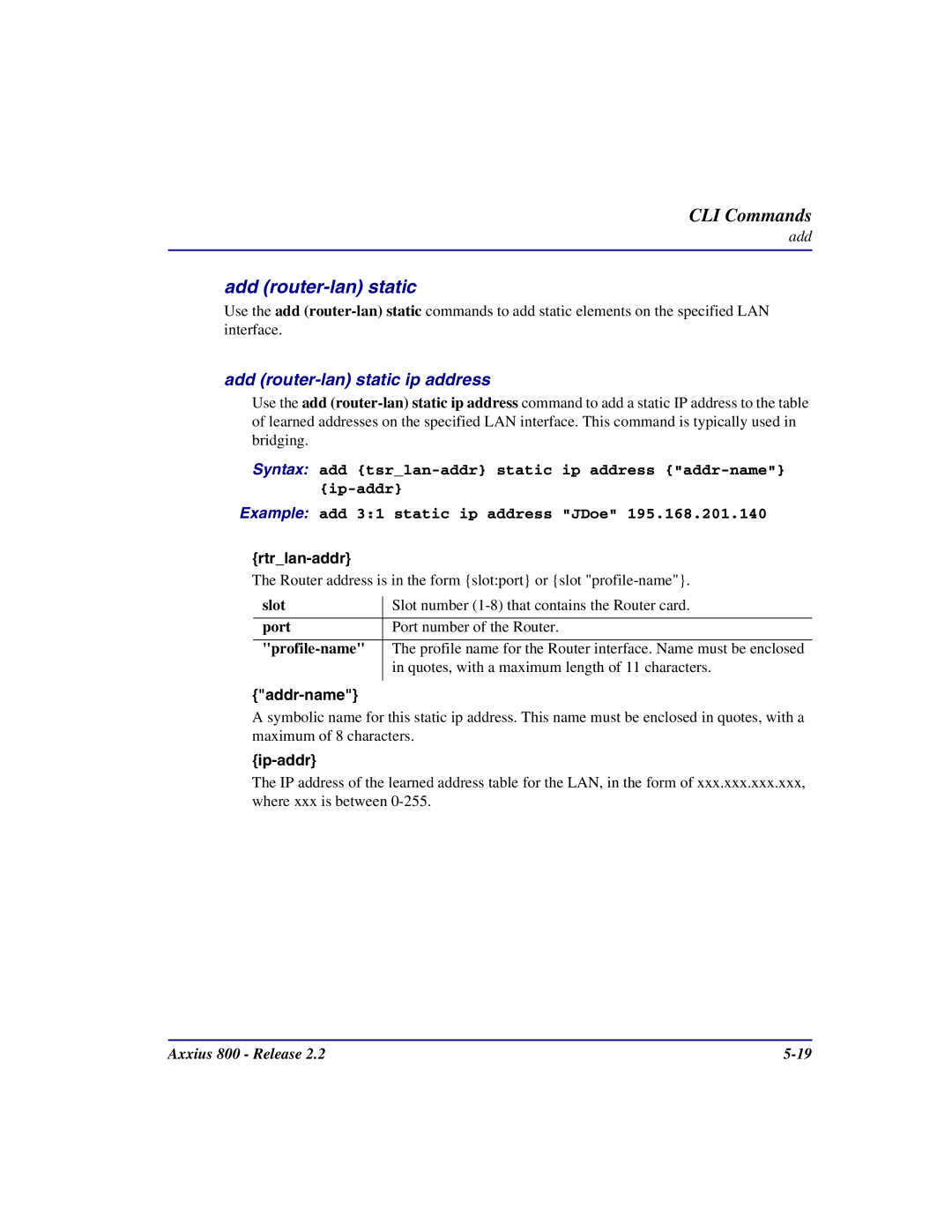 Carrier Access Axxius 800 user manual Add router-lan static ip address, Addr-name 