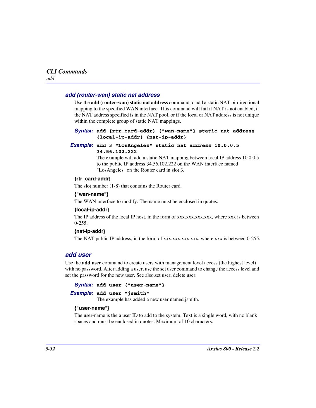 Carrier Access Axxius 800 user manual Add user, Add router-wan static nat address, Local-ip-addr, Nat-ip-addr, User-name 