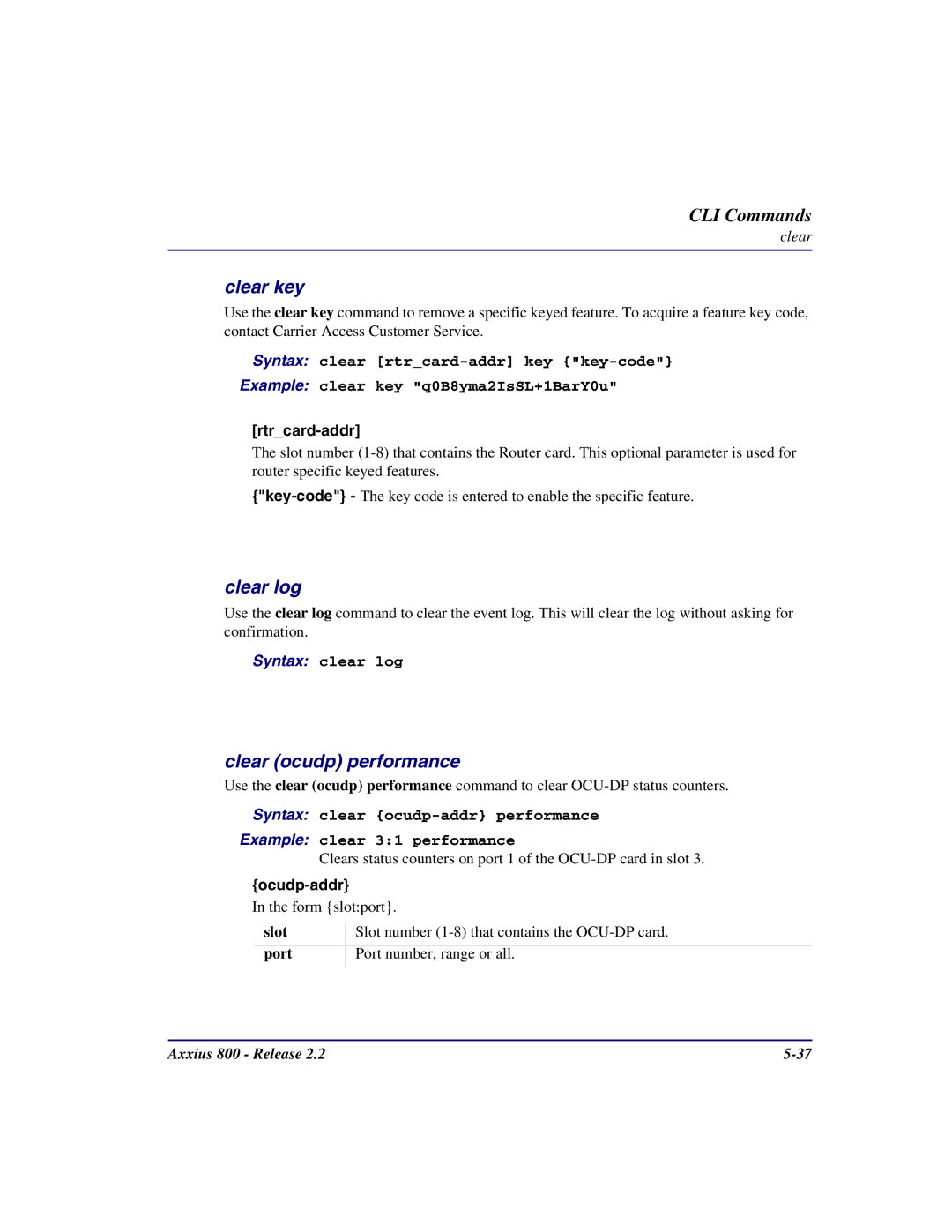 Carrier Access Axxius 800 user manual Clear key, Clear log, Clear ocudp performance, Syntax clear log, Ocudp-addr 