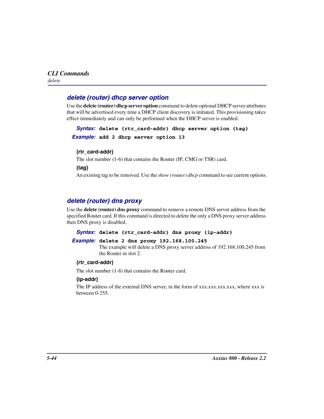 Carrier Access Axxius 800 user manual Delete router dhcp server option, Delete router dns proxy, Tag 