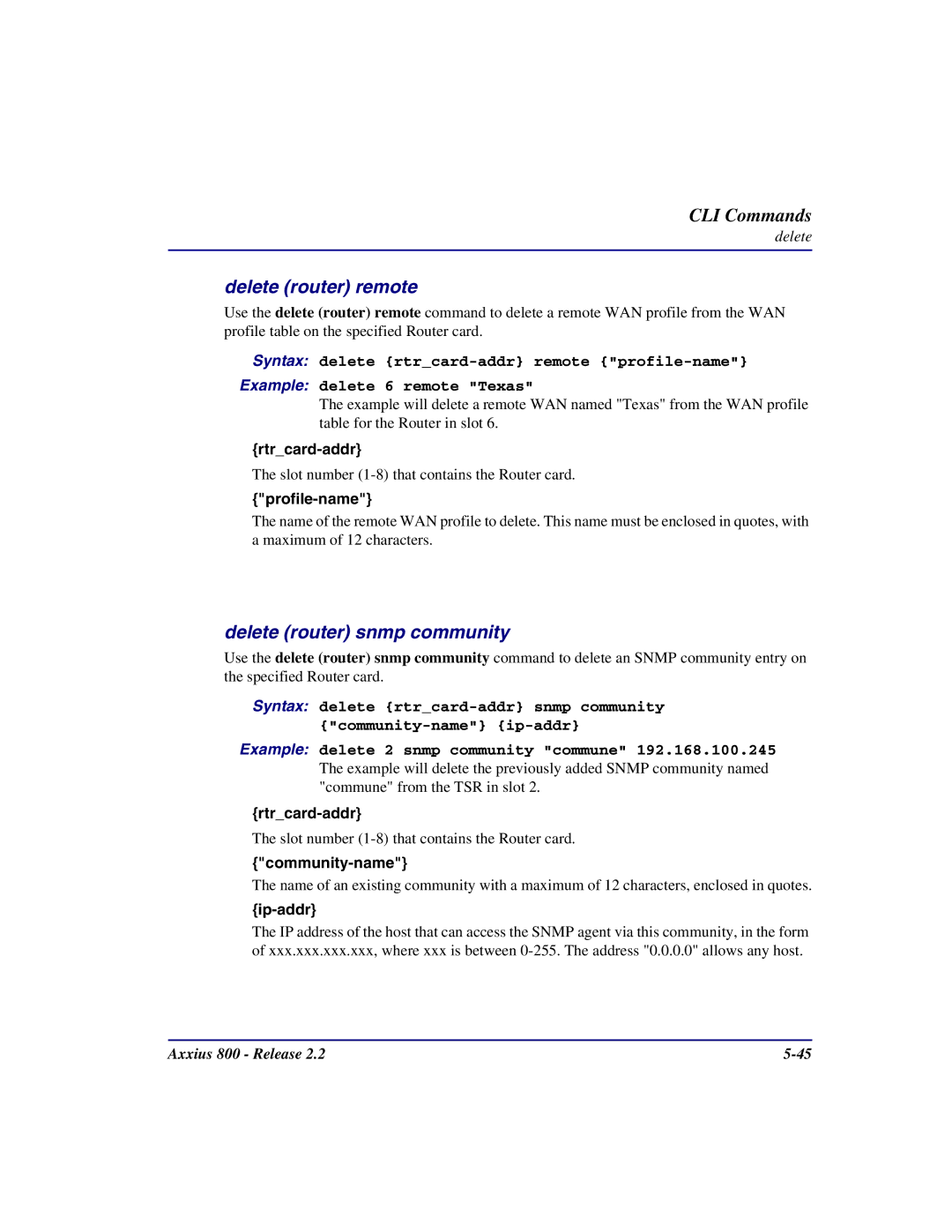 Carrier Access Axxius 800 user manual Delete router remote, Delete router snmp community 