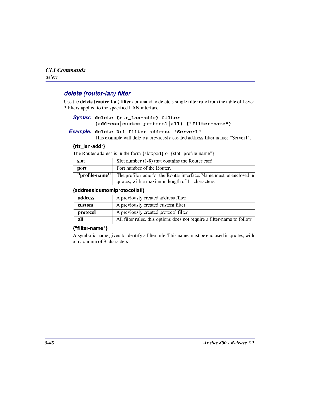 Carrier Access Axxius 800 user manual Delete router-lan filter, Addresscustomprotocolall, Custom, Protocol 