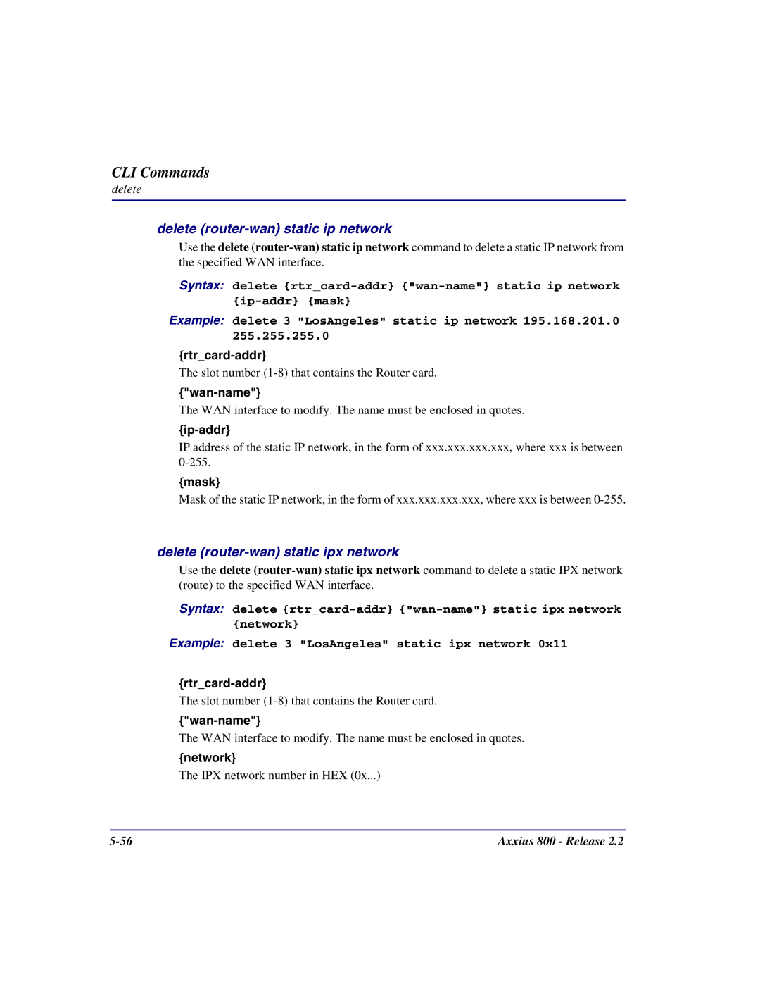 Carrier Access Axxius 800 user manual Delete router-wan static ip network, Delete router-wan static ipx network 