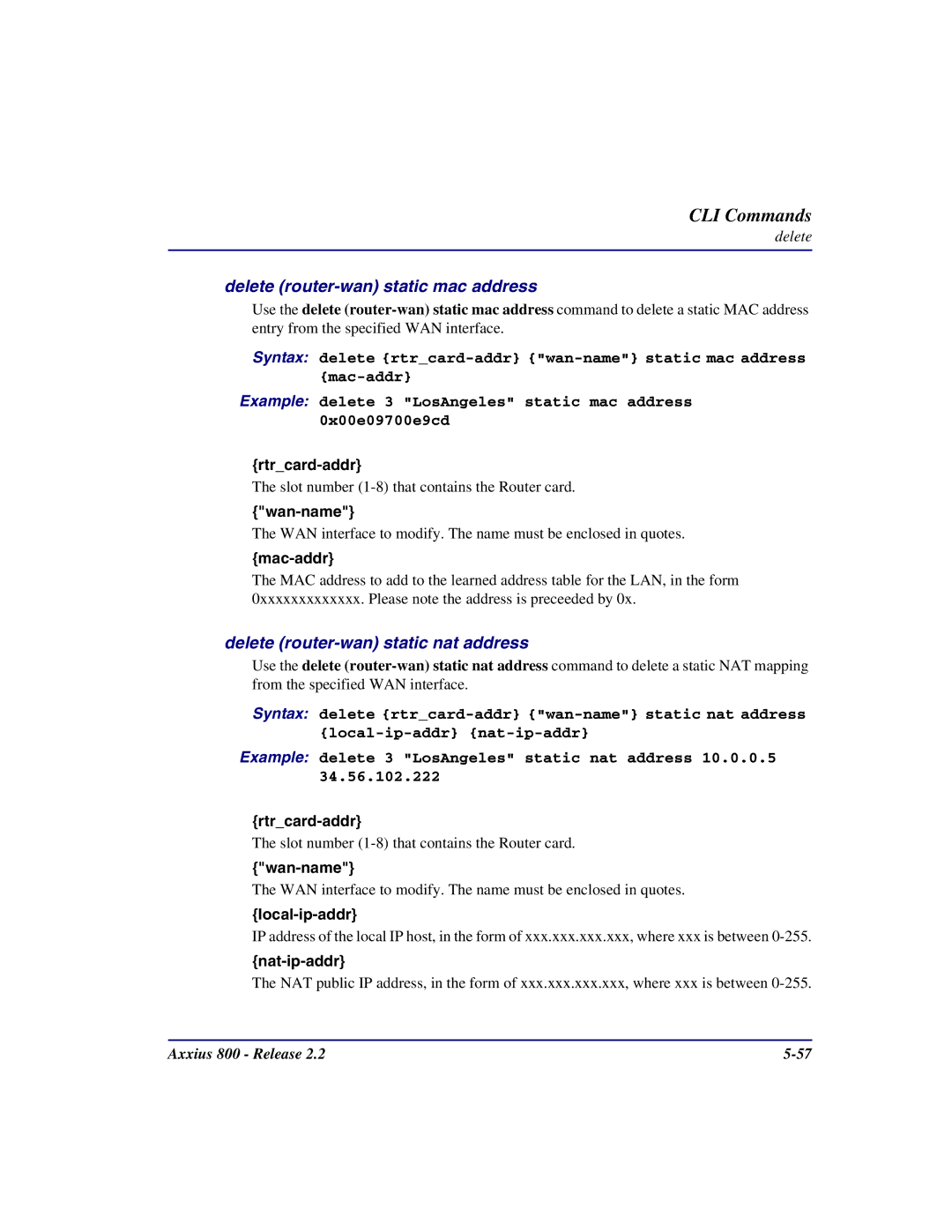 Carrier Access Axxius 800 user manual Delete router-wan static mac address, Delete router-wan static nat address 