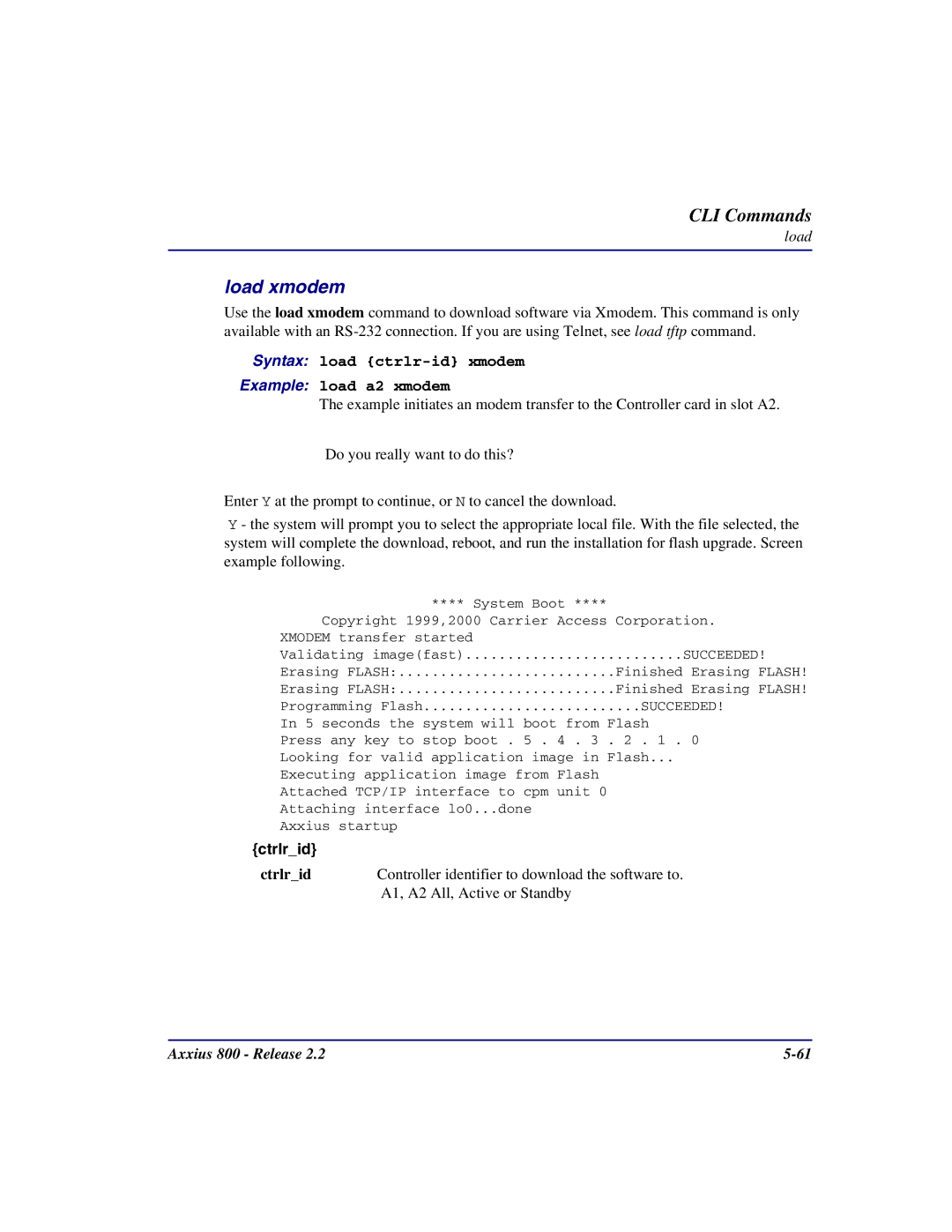 Carrier Access Axxius 800 user manual Load xmodem, Syntax load ctrlr-id xmodem Example load a2 xmodem, Ctrlrid 