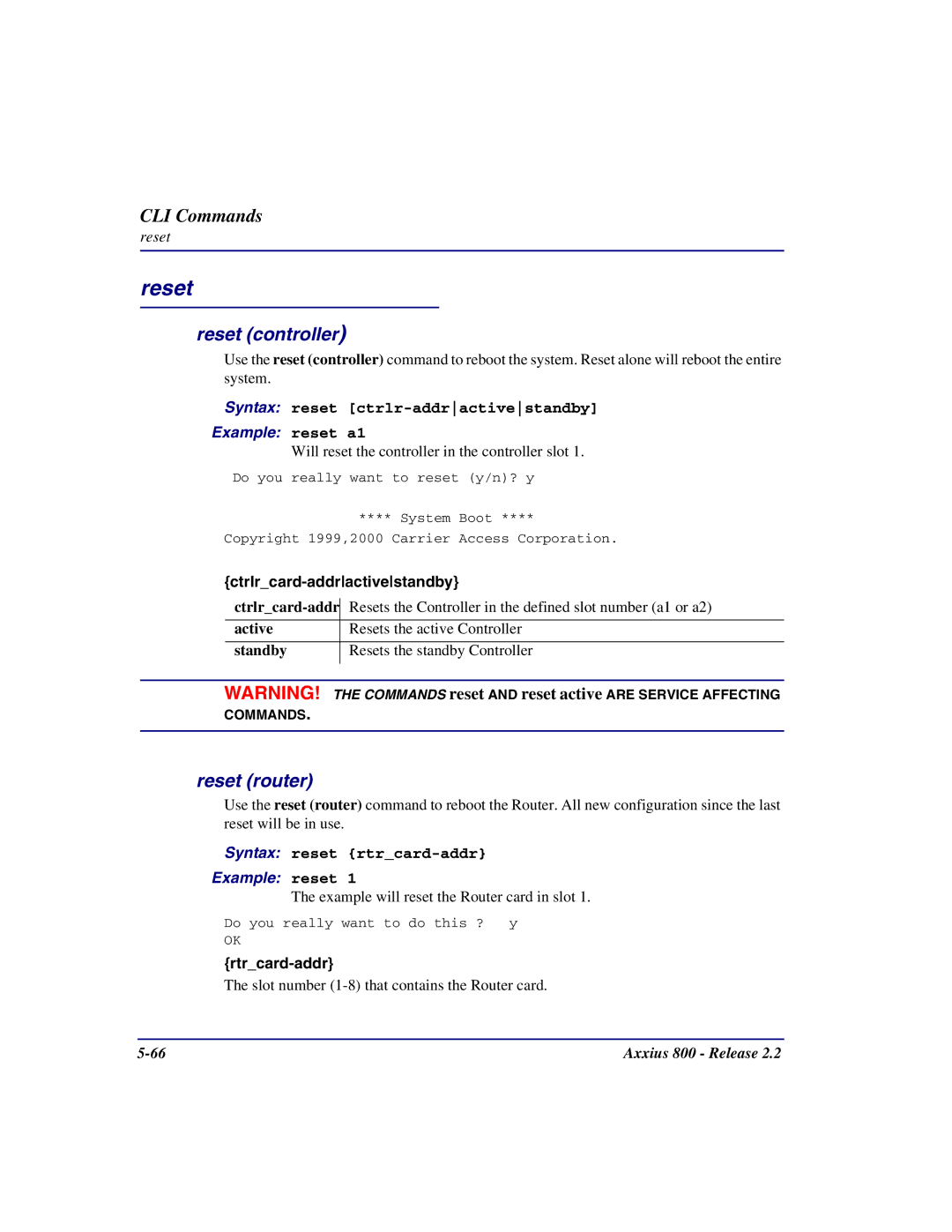 Carrier Access Axxius 800 user manual Reset controller, Reset router, Ctrlrcard-addractivestandby 